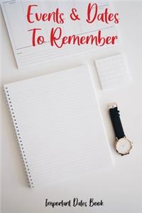Events and Dates to Remember