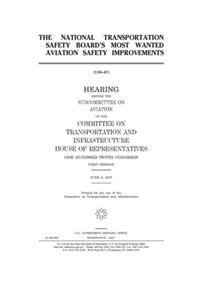 The National Transportation Safety Board's most wanted aviation safety improvements