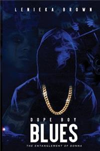 Dope Boy Blues