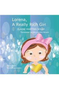 Lorena, A Really Rich Girl: Fairy Tales Contemporaries