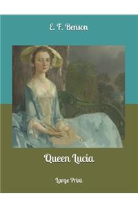 Queen Lucia