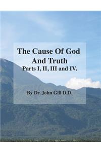 The Cause Of God And Truth Part I, II, III, IV.