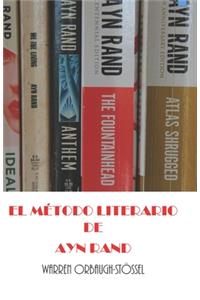 El Método Literario de Ayn Rand