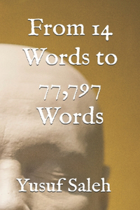 From 14 Words to 77,797 Words