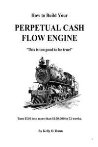 How to Build Your Perpetual Cash Flow Engine