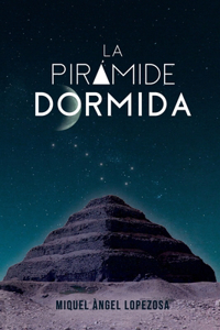 La Pirámide Dormida