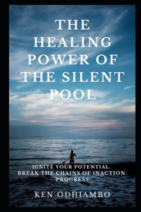 The Healing Power of the Silent Pool