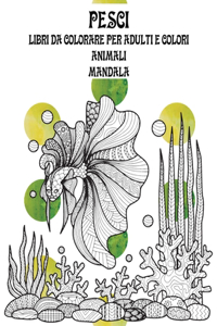 Libri da colorare per adulti e colori - Mandala - Animali - Pesci