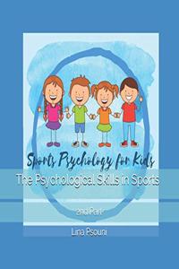 The Psychological Skills in Sports