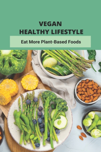 Vegan Healthy Lifestyle