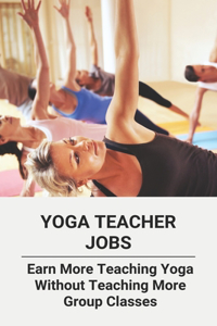 Yoga Teacher Jobs