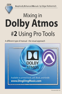 Mixing in Dolby Atmos - #2 Using Pro Tools