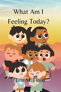 What am I feeling today?