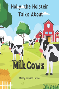 Holly the Holstein