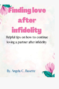 Finding Love After Infidelity