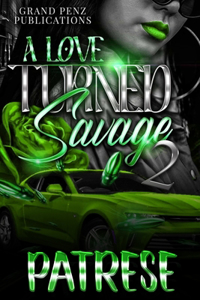 Love Turned Savage 2