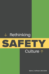 Rethinking SAFETY Culture