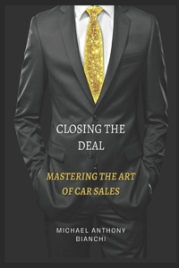 Closing the Deal