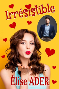 Irrésistible