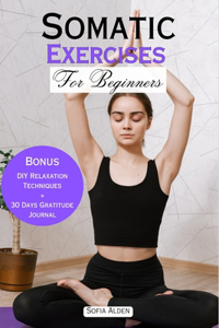 Somatic Exercises for Beginners