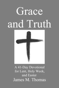Grace and Truth