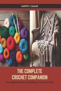 The Complete Crochet Companion