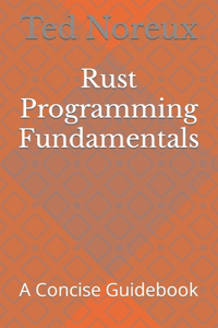 Rust Programming Fundamentals