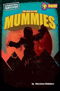 Rise of the Mummies