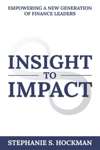 Insight to Impact