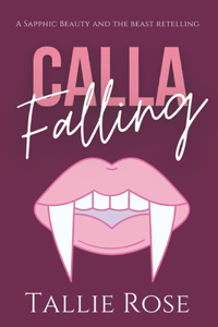 Calla Falling