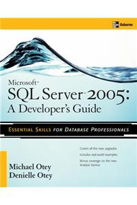 Microsoft SQL Server 2005 Developer's Guide