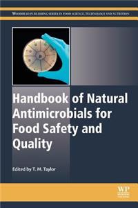 Handbook of Natural Antimicrobials for Food Safety and Quality