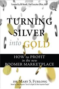 Turning Silver into Gold