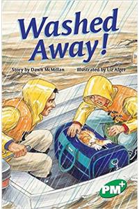 Washed Away! PM PLUS Chapter Books Level 26 Set B Emerald: PM Plus Chapter Books Emerald for Set B