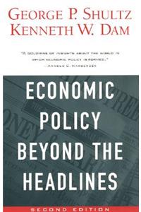 Economic Policy Beyond the Headlines