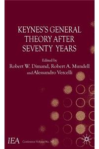 Keynes's General Theory After Seventy Years