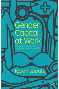 Gender Capital at Work