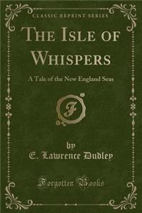 The Isle of Whispers
