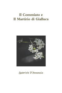 Commiato e Il Martirio di Gialluca