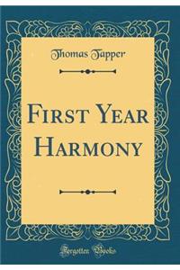 First Year Harmony (Classic Reprint)