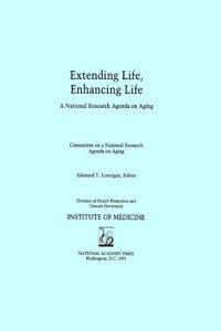 Extending Life, Enhancing Life