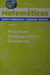 Scott Foresman Addison Wesley Math 2005 Spanish Practice Masters and Workbook Grade 5