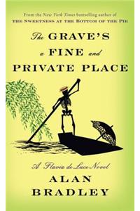 The Grave's a Fine and Private Place