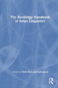 Routledge Handbook of Asian Linguistics