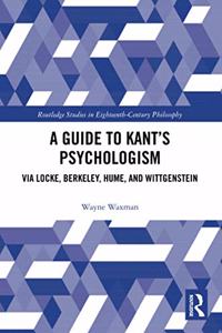 Guide to Kant's Psychologism