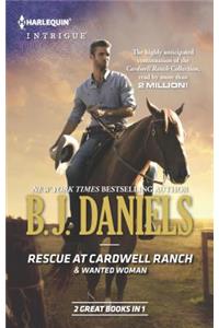 Rescue at Cardwell Ranch & Wanted Woman