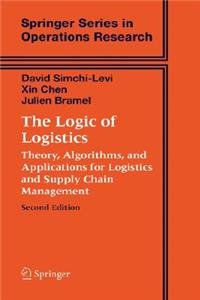 The Logic of Logistics: Theory, Algorithms, and Applications for Logistics and Supply Chain Management