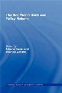 The IMF, World Bank and Policy Reform