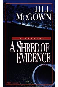 Shred of Evidence
