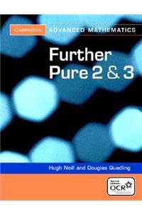 Further Pure 2 and 3 for OCR Further Pure 2 and 3 Digital Edition (AB)